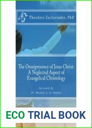 The Omnipresence of Jesus Christ: A Neglected Aspect of Evangelical Christology