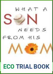 What a Son Needs from His Mom