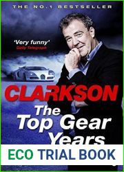 The Top Gear Years by Jeremy Clarkson (2013-05-23)