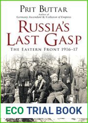 Russia|s Last Gasp: The Eastern Front 1916-17 (General Military)