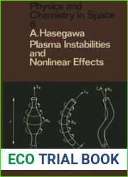 Plasma Instabilities and Nonlinear Effects (Physics and Chemistry in Space, Vol. 8)