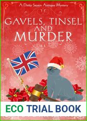 Gavels, Tinsel and Murder (A Dotty Sayers Antique Mystery Book 4)
