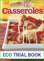 Taste of Home: Casseroles: 377 Dishes for Families, Potlucks and Parties