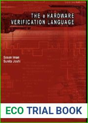 The e Hardware Verification Language (Information Technology: Transmission, Processing and Storage)