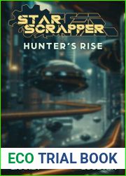 Hunter|s Rise (Star Scrapper Book 2)