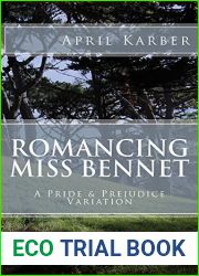 Romancing Miss Bennet: A Pride and Prejudice Variation