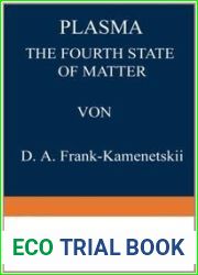 By D.A. Frank-Kamenetskii - Plasma, The Fourth State of Matter (1972-02-16) [Hardcover]