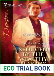 Seduced By The Wealthy Playboy (The Garrisons #2)