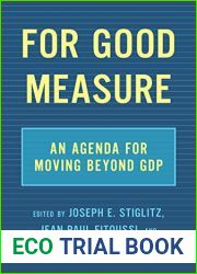For Good Measure: An Agenda for Moving Beyond GDP