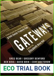 Gateways: A Feast of Great New Science Fiction Honoring Grand Master Frederik Pohl