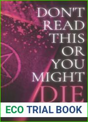 Don|t Read This or You Might Die