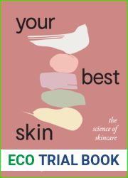 Your Best Skin: The Science of Skincare