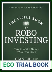 The Little Book of Robo Investing: How to Make Money While You Sleep (Little Books. Big Profits)