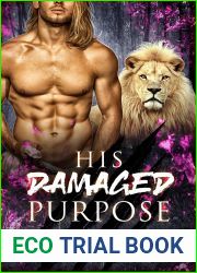 His Damaged Purpose (Asilo Pride, #5)