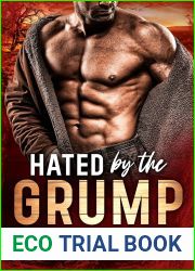 Hated by the Grump (Burly Mountain Men, #3)