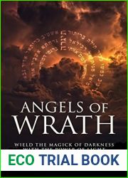 Angels of Wrath: Wield the Magick of Darkness with the Power of Light (The Gallery of Magick)