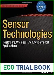 Sensor Technologies: Healthcare, Wellness and Environmental Applications (Expert|s Voice in Networked Technologies) 1st edition by McGrath, Michael J., Scanaill, Cliodhna Ni (2013) Paperback