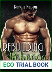 Rebuilding Rebecca