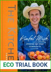 The Kitchen Cookbook: Cooking for Your Community