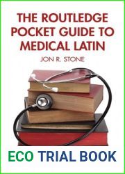 The Routledge Pocket Guide to Medical Latin