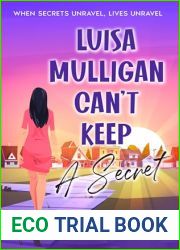 Luisa Mulligan Can|t Keep A Secret