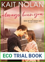 Always Been You: A Terms of the Will, Only One Bed, Friends to Lovers, Small Town Romance (Men of the Misfit Inn)