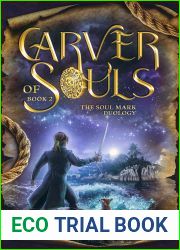 Carver of Souls (The Soul Mark Duology)