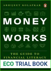 Money Works: The Guide to Financial Literacy