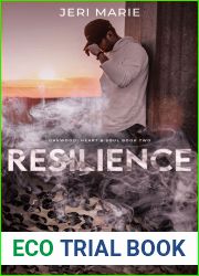 Resilience (Oakwood: Heart and Soul, #2)