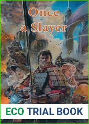 Once a Slayer (The Company of Slayers Book 2)