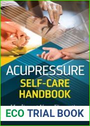 Acupressure Self-Care Handbook, 2nd Edition