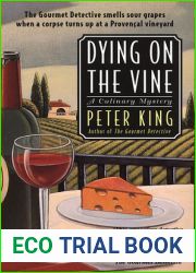 Dying on the Vine (Gourmet Detective Mystery, Book 3)