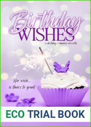 Birthday Wishes (Holiday Romance Collection Book 2)