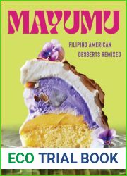 Mayumu: Filipino American Desserts Remixed