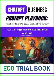 ChatGPT Business Prompt Playbook: Start an Affiliate Marketing Blog with AI: The best ChatGPT books written by a human (Prompt Entrepreneur : Prompt Playbooks)