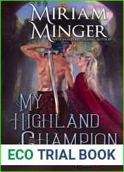 My Highland Champion (Warriors of the Highlands Book 5): An Enemies to Lovers Historical Romance Novel