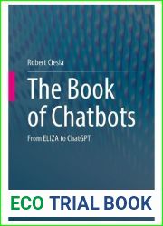 The Book of Chatbots: From ELIZA to ChatGPT