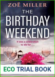 The Birthday Weekend