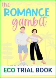 The Romance Gambit: A Sweet Romantic Comedy Adventure (Love, Laughs and Mystery in Coco Key Book 4)