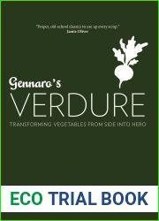 Gennaro|s Verdure: Over 80 Vibrant Italian Vegetable Dishes (Gennaro|s Italian Cooking)
