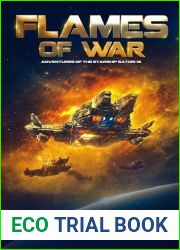 Flames of War (Adventures of the Starship Satori Book 13)