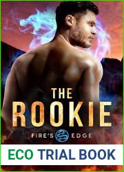 The Rookie (Fire|s Edge, #2)