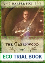 The Greenwood and the Grail (The Arthur Trilogy#3)