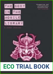 The Body in the Mobile Library: and other stories