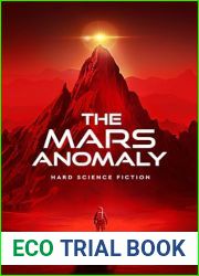 The Mars Anomaly: Hard Science Fiction
