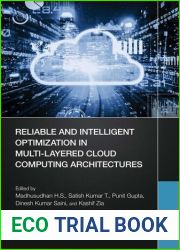 Reliable and Intelligent Optimization in Multi-Layered Cloud Computing Architectures