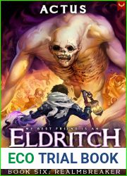 Realmbreaker (My Best Friend is an Eldritch Horror #6)