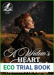 A Widow|s Heart Unveiled: A Historical Western Romance Novel