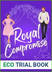 Royal Compromise : Second Chance Sweet Romance