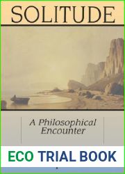 Solitude: A Philosophical Encounter